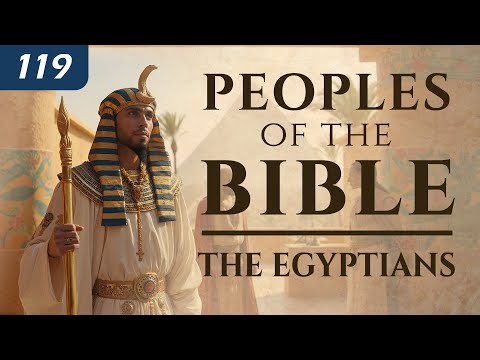 Peoples of the Bible: The Egyptians thumbnail