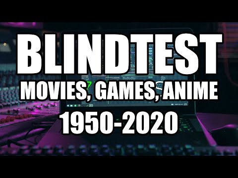 Blindtest International easy - 1950-2020 - Movies, games, anime (guess the song)