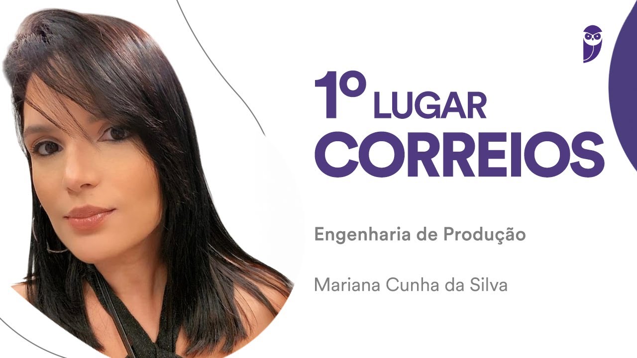 CORREIOS: Conheça Mariana Cunha da Silva, aprovada em 1° lugar para Engenharia de Produção