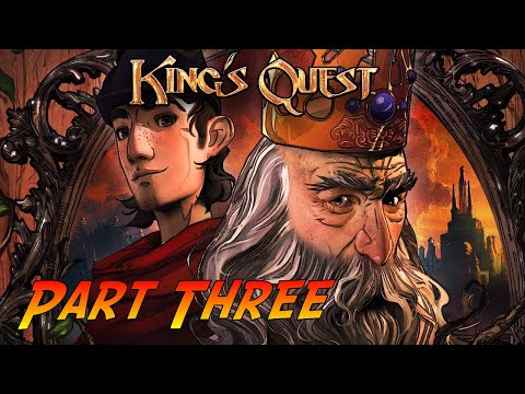 King's Quest | Gameplay Walkthrough - Chapter Three - Once Upon A Climb | No Commentary