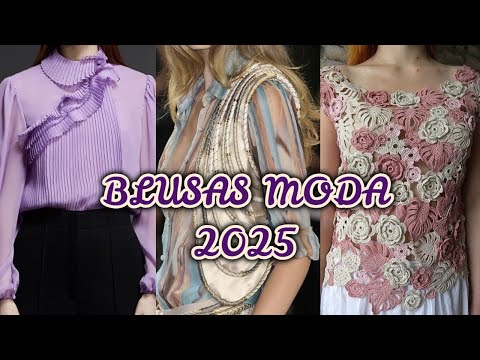 BLUSAS de MODA 2025 ELEGANTES y SOFISTICADAS