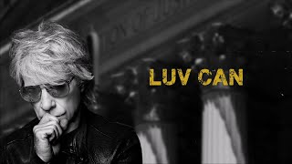 Musik-Video-Miniaturansicht zu Luv Can Songtext von Bon Jovi