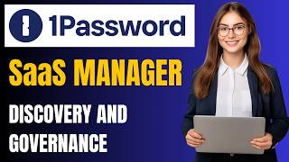 1Password SaaS Manager Demo: Discovery, Optimization & Automation