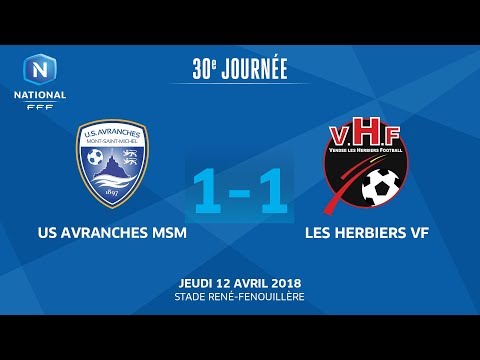 J30 : US Avranches - Les Herbiers VF (1-1), le replay I National FFF 2018