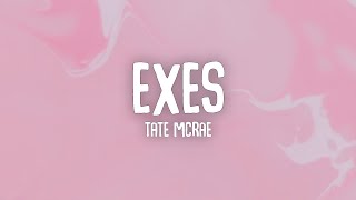 Tate McRae - exes (Lyrics)