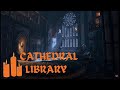 Cathedral Library 🕯📜 - ASMR Ambience