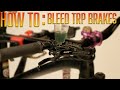 How To Bleed TRP Brakes - A Step By Step Guide