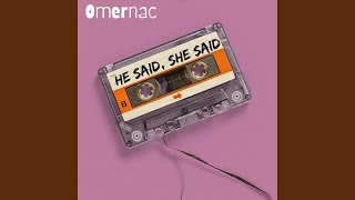He Said, She Said Music Video