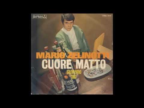 Mario Zelinotti -  Cuore Matto (1967)