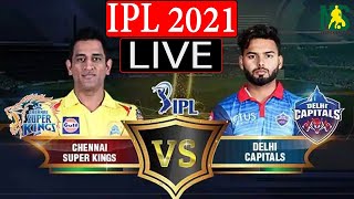 VIVO IPL 2021 Match 2 : Chennai Super Kings Vs Delhi Capitals | RESULTS | LIVE Match