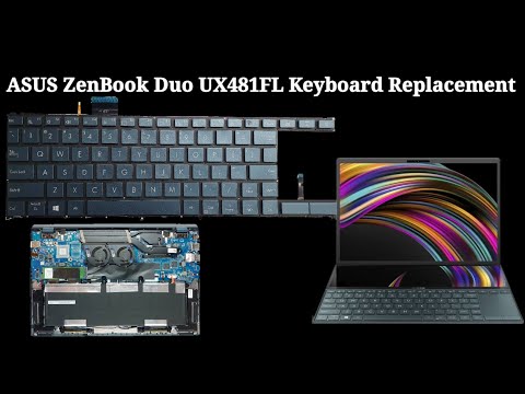 How To Replace Keyboard ASUS ZenBook Duo UX481FL / Disassembly