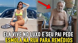 Ela Vive No Luxo E Seu Pai Pede Esmola Pra Comprar Remédios. O Motivo é Revoltante
