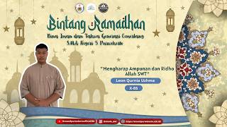 Download lagu BINTANG RAMADHAN #10 - 'Mengharap Ampunan dan Ridho Allah SWT' oleh Leon Qurnia Uzhma X-E6 mp3