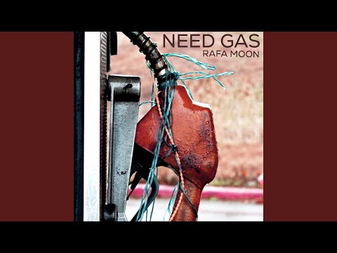 Need Gas