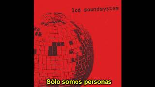 LCD Soundsystem - On Repeat (Subtitulada en Español)