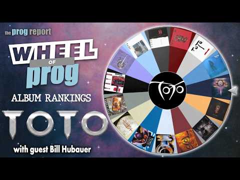 Wheel of Prog - Ranking Toto Studio Albums with guest Bill Hubauer