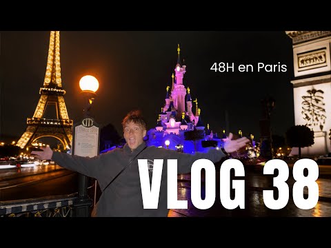 48H en Paris - VLOG 38