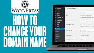 How to Change The Domain Name in Your Wordpress Site (2024)