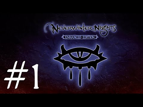 Neverwinter Nights - Let's play #1 FR (enhanced edition)
