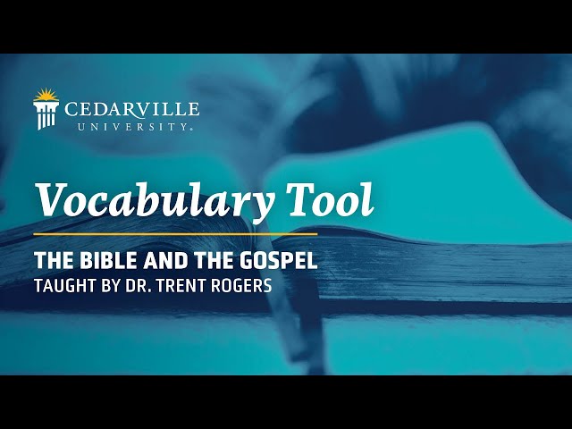Thumbnail for video titled: Bible and the Gospel | Vocabulary Tool