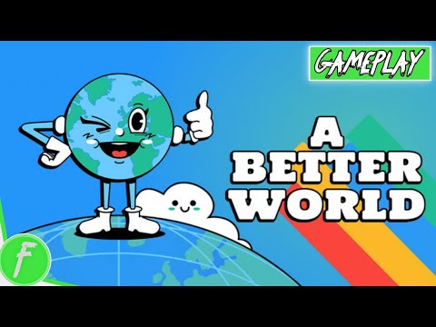 A Better World Gameplay HD (PC) | NO COMMENTARY