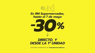 BM supermercados 30% descuento directo anuncio