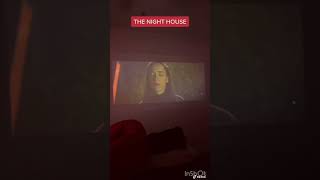 THE NIGHT HOUSE IS.. #movies #youtubeshorts #movie #shorts