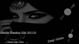 Download lagu Djs Vibe - Arabic Session Mix 2018 (Deep House) mp3