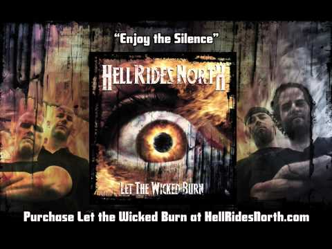 Hell Rides North-Enjoy the Silence (Depeche Mode Cover)