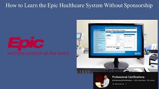 How to Learn the Epic Healthcare System Without Sponsorship