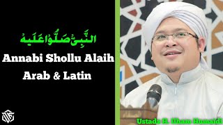 Download lagu Annabi Shollu Alaih Ustadz H Ilham Humaidi... mp3