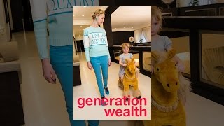Generation Wealth