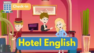 Hotel English | Checking Into a Hotel & Room Service | Travel English Conversation Practice