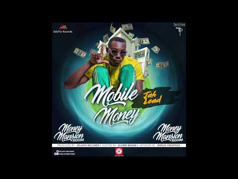 Jah Lead - Mobile Money (Money Mansion Riddim)