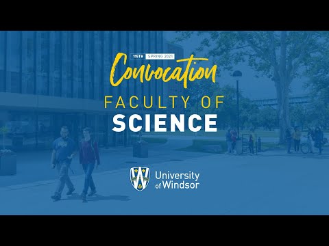 UWindsor Graduation - Spring 2021 - Session 10 – Science