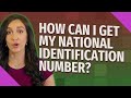 How can I get my national identification number?