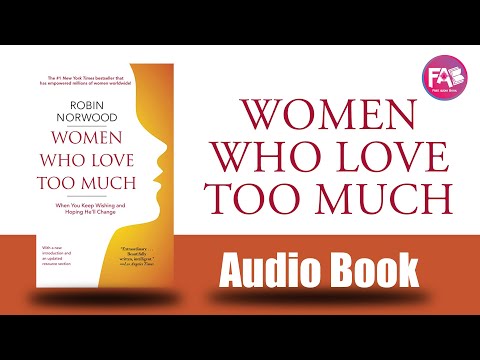 Women Who Love Too Much Robin Norwood