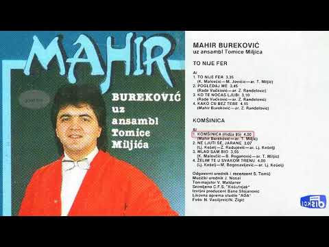 Mahir Burekovic - Komsinica - (Audio 1986)