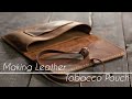 Making a Leather Tobacco Pouch / Deri Tütün Kesesi Yapımı
