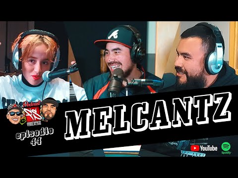 FREESTYLE MTY el Podcast - Episodio 44 - MELCANTZ