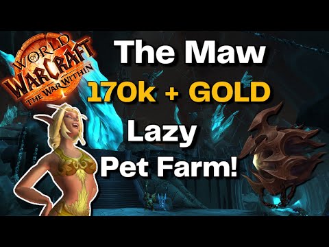 Lazy Gold Farms - 170k+Gold The Maw Pet Farm | The War Within WoW