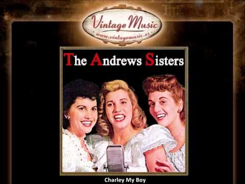 The Andrews Sisters - Charley My Boy (VintageMusic.es)