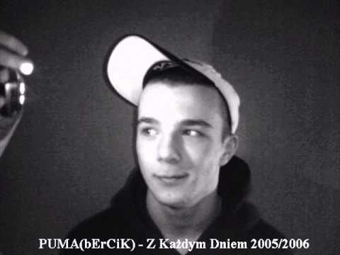 06. PUMA (bErCiK)  -  24h (gośc. Emek, Japa)