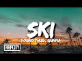 Young Thug Gunna Ski Lyrics