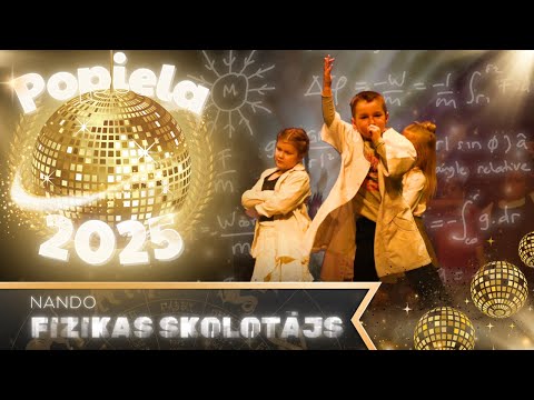 #Popiela2025 I "Fizikas skolotājs" - NANDO pied. Edavārdi  I 1.b klase