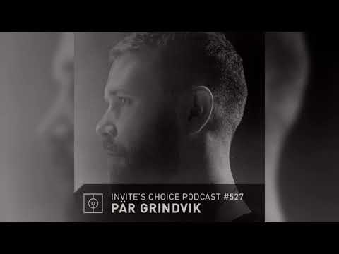 Invite's Choice Podcast 527 - Pär Grindvik