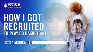 Jeremy Fournier | How I Got Recruited To Play D3 Basketball