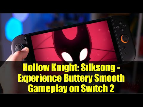 Hollow Knight: Silksong - Experience Buttery Smooth Gameplay on Switch 2