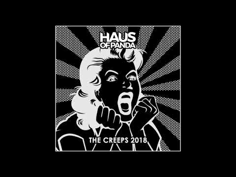 Haus of Panda - The Creeps 2018