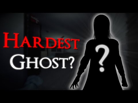 What is the 'Hardest' Ghost in Phasmophobia?